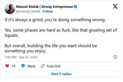 Tweet by Manuel Kisilak discussing the balance of hard work and enjoyment in life, referencing the difficulty of squats.