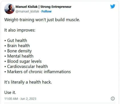 Tweet by Manuel Kisiak highlighting the health benefits of weight training, including gut and brain health.